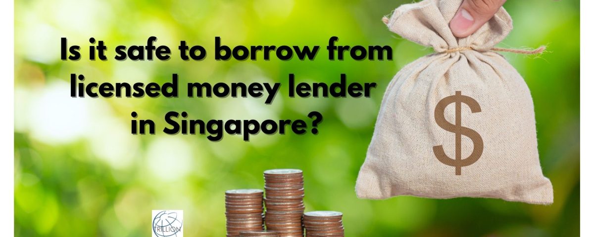 Is-it-safe-to-borrow-from-licensed-moneylender-in-Singapore