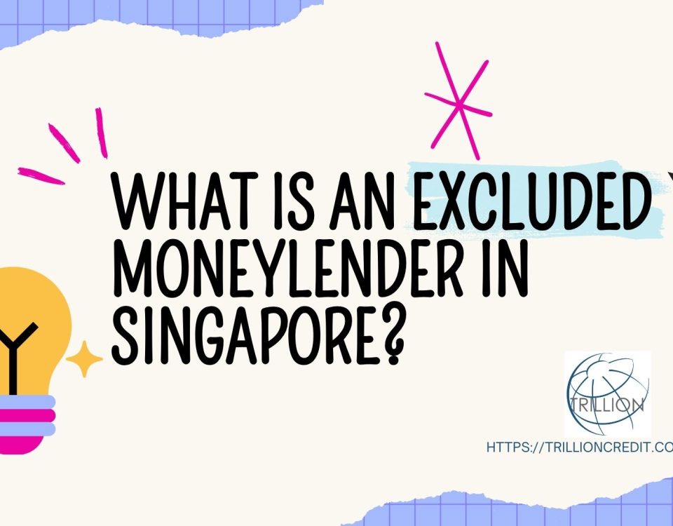 Excluded-Moneylender-in-Singapore