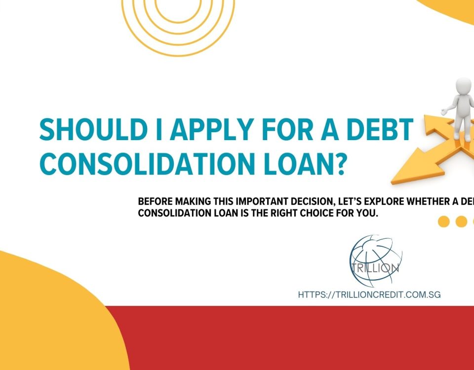 Should-I-apply-for-a-Debt-Consolidation-Loan-from-a-Licensed-Moneylender-in-Singapore