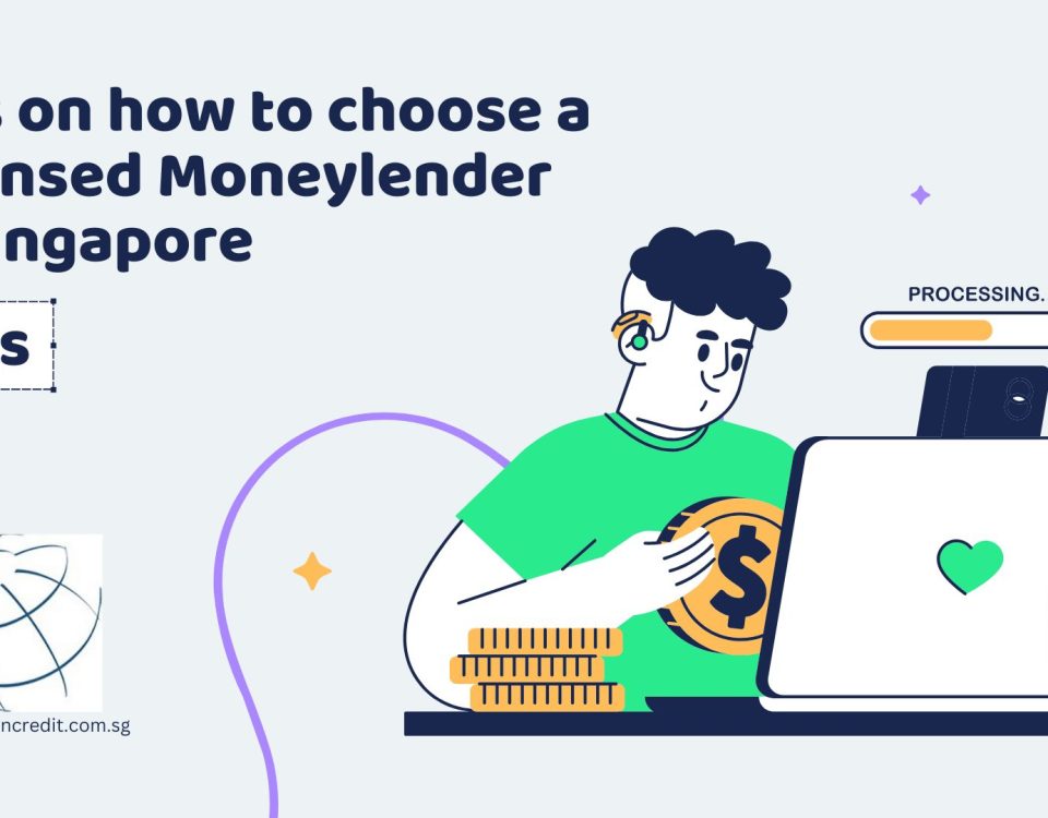 Tips-on-how-to-choose-a-Licensed-Moneylender-in-Singapore