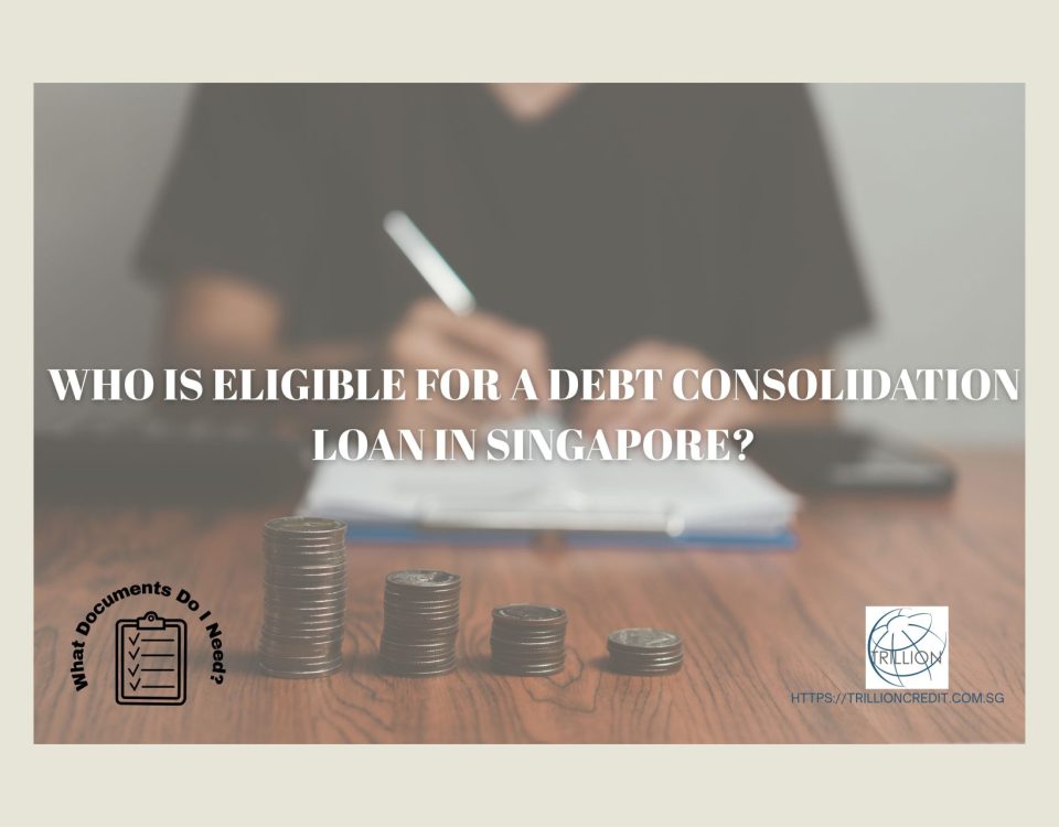 Licensed-Moneylender-Debt-Consolidation-Loan-Eligibility-in-Singapore