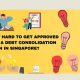 Is-It-Hard-to-Get-Approved-for-a-Debt-Consolidation-Loan-from-a-licensed-moneylender-in-Singapore