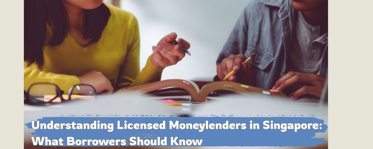 Understanding-Licensed-Moneylenders-in-Singapore-What-Borrowers-Should-Know