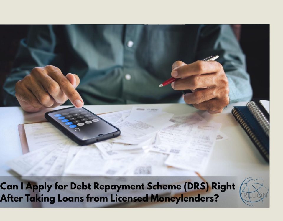 Effects-and-Consequences-if-you-apply-for-Debt-Repayment-Scheme-(DRS)-Right-After-Taking-Licensed-Moneylenders-Loans